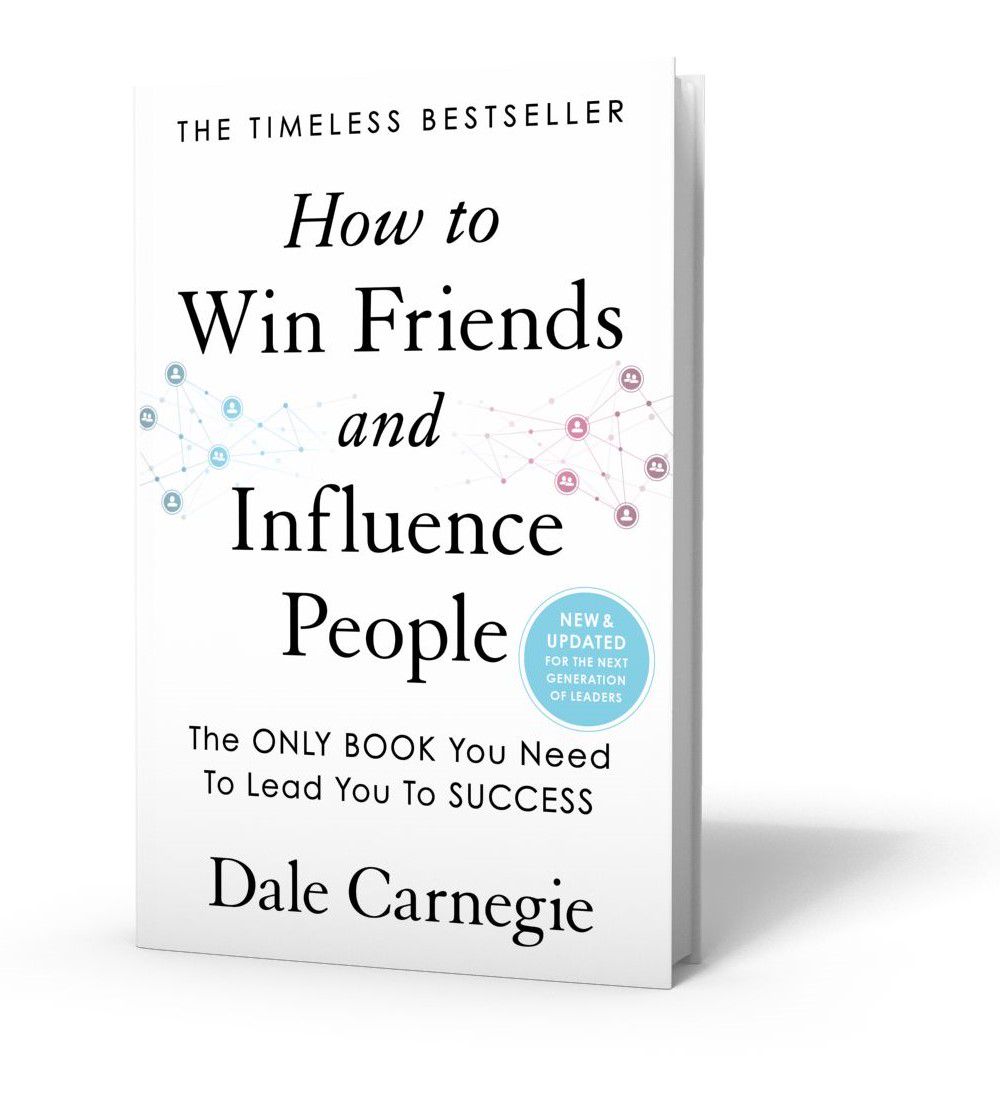 How to Win Friends and Influence People